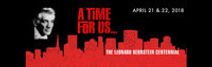 A Time for Us: The Leonard Bernstein Centennial