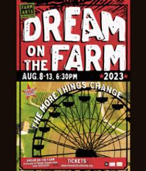 Dream on the Farm 2023 The More Things Change