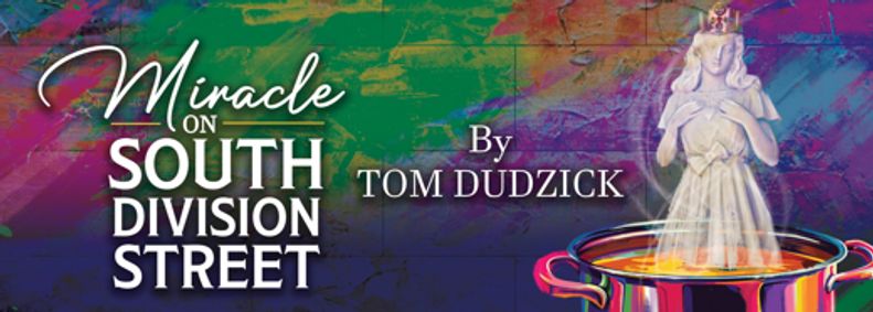 MIRACLE ON SOUTH DIVISION STREET show poster