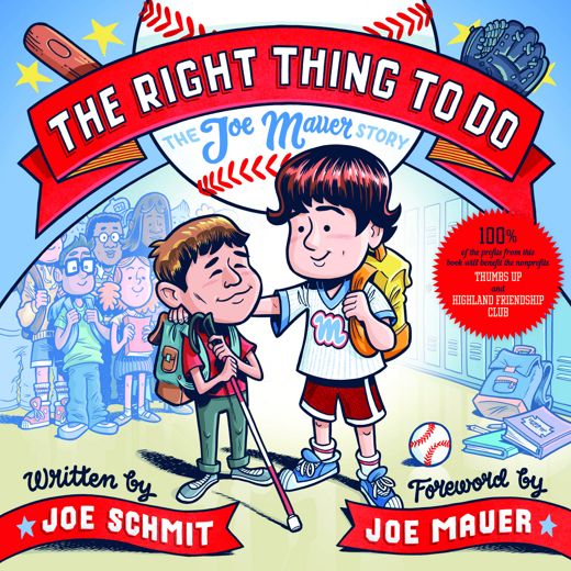 The Right Thing To Do: The Joe Mauer Story