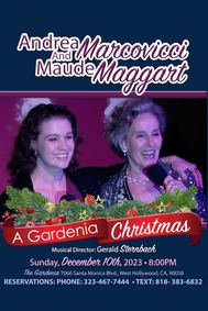 Andrea Marcovicci & Maude Maggart A Gardenia Christmas show poster