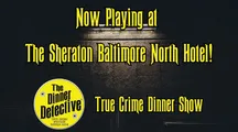 The Dinner Detective Murder Mystery Dinner Show in Baltimore