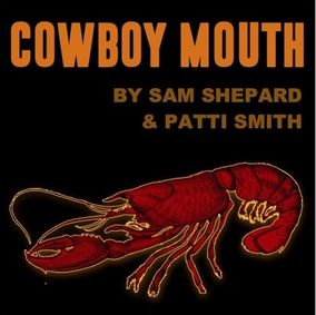 Cowboy Mouth by Sam Shepard and Patti Smith show poster