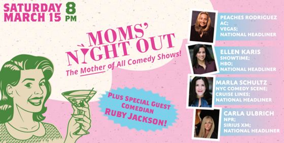 Mom's Night Out Comedy show poster