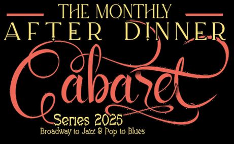 Monthly After Dinner Cabaret show poster