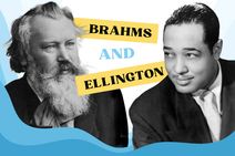 Brahms & Ellington