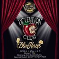 The Detention Club with Blue Hazel in Ottawa