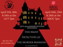 Too Many Detectives at the Murder Mansion BOOKS ON STAGE at GCT & The KROC