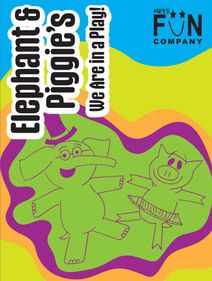 Elephant & Piggie's We are in a Play!