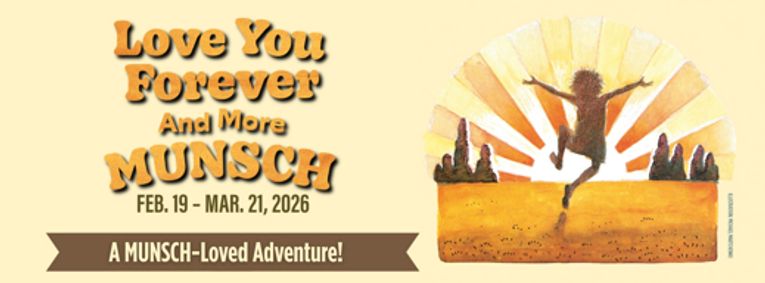 LOVE YOU FOREVER AND MORE MUNSCH show poster