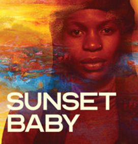 Sunset Baby show poster