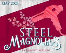 Steel Magnolias