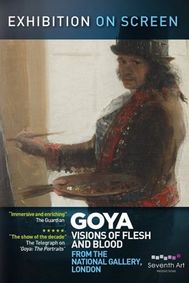 Exhibition on Screen: Goya: Visions of Flesh and Blood show poster