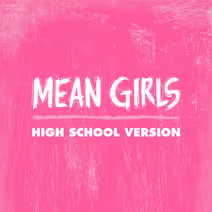 Mean Girls High School Version