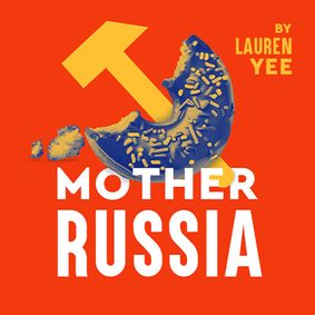 Mother Russia by Lauren Yee show poster