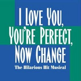 I Love You, You're Perfect, Now Change show poster