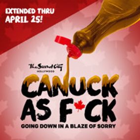 Canuck as F*ck show poster