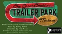 The Great American Trailer Park Musical