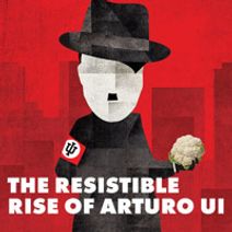 The Resistible Rise of Arturo Ui