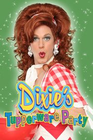 Dixie’s Tupperware Party show poster