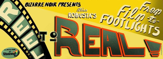 Miss Robusta's Reel to Real: From Film to Footlights