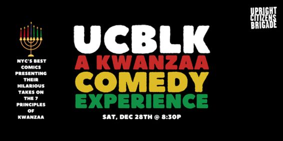 UCBLK: A Kwanzaa Comedy Experience show poster