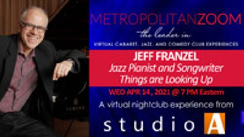 JEFF FRANZEL ~ Jazz Pianist & Songwriter show poster