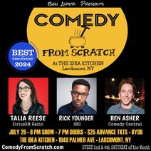 Live Comedy in Westchester - Comedy From Scratch, at The Idea Kitchen Best of Westchester Stand-Up Comedy Show BYOB July 26th
