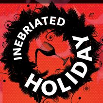 Inebriated Holiday