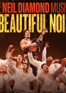 A Beautiful Noise – The Neil Diamond Musical