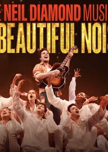 A Beautiful Noise – The Neil Diamond Musical