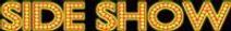 Side Show