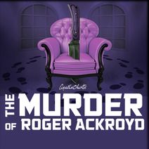 THE MURDER OF ROGER ACKROYD
