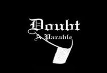Doubt: A Parable
