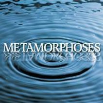 Metamorphoses