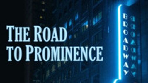 The Road to Prominence  show poster