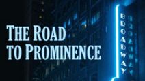 The Road to Prominence 