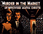 Murder at Market: An Improvised Agatha Christie in Seattle