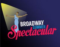 Broadway Summer Spectacular