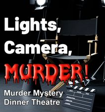 LIGHTS, CAMERA, MURDER!