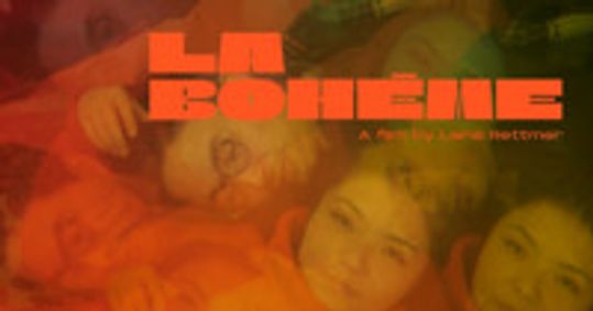 La bohème: A film by Laine Rettmer show poster