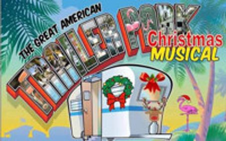 The Great American Trailer Park Christmas show poster