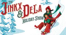The Jinkx & DeLa Holiday Show