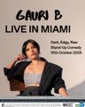 Gauri B- Love, Money & Shame in Miami Metro