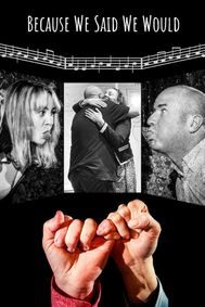 Because We Said We Would show poster