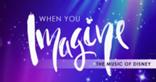 When You Imagine: The Music of Disney show poster