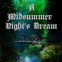 A MIDSUMMER NIGHT'S DREAM