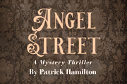 Angel Street in Houston