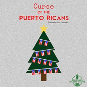 Curse of the Puerto Ricans by Rosa Fernandez show poster