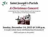 St. Joseph's Church in Woonsocket presents: 'A Christmas Concert' on Sunday, December 14th at 3PM in Rhode Island